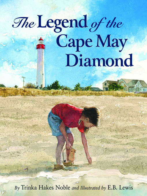 Title details for The Legend of the Cape May Diamond by Trinka Hakes Noble - Available